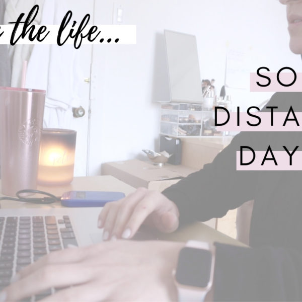A DAY IN THE LIFE | Social Distancing Days 3 – 4 [ VLOG ]