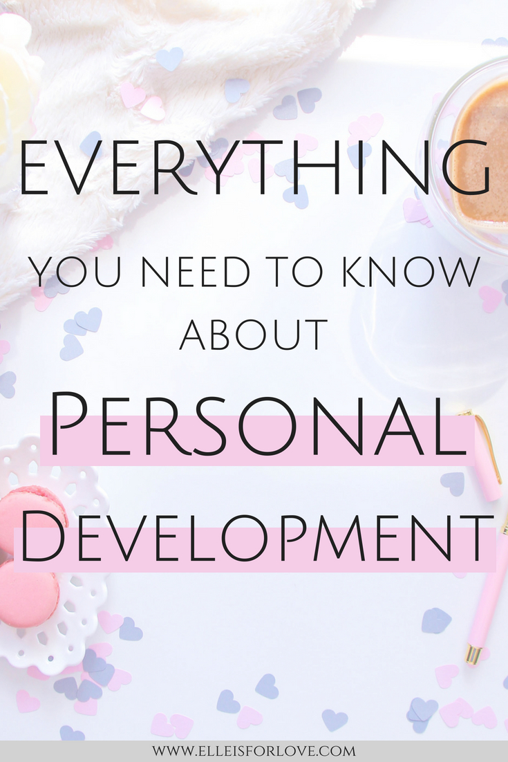 Everything you need to know about personal development