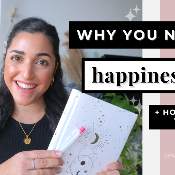 What is a HAPPINESS list (+ how to make one!)