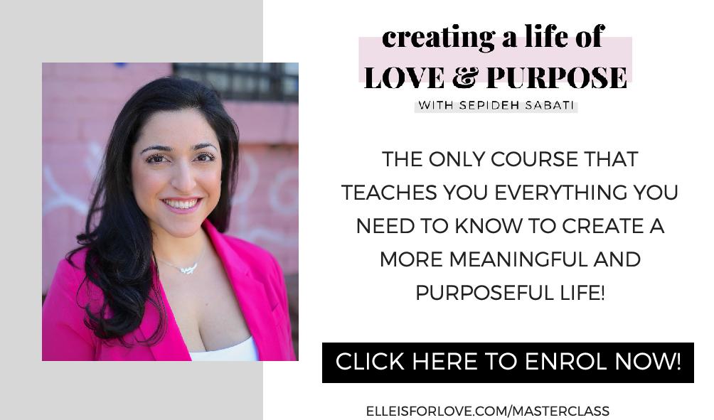 Create a Life of Love and Purpose Master Class