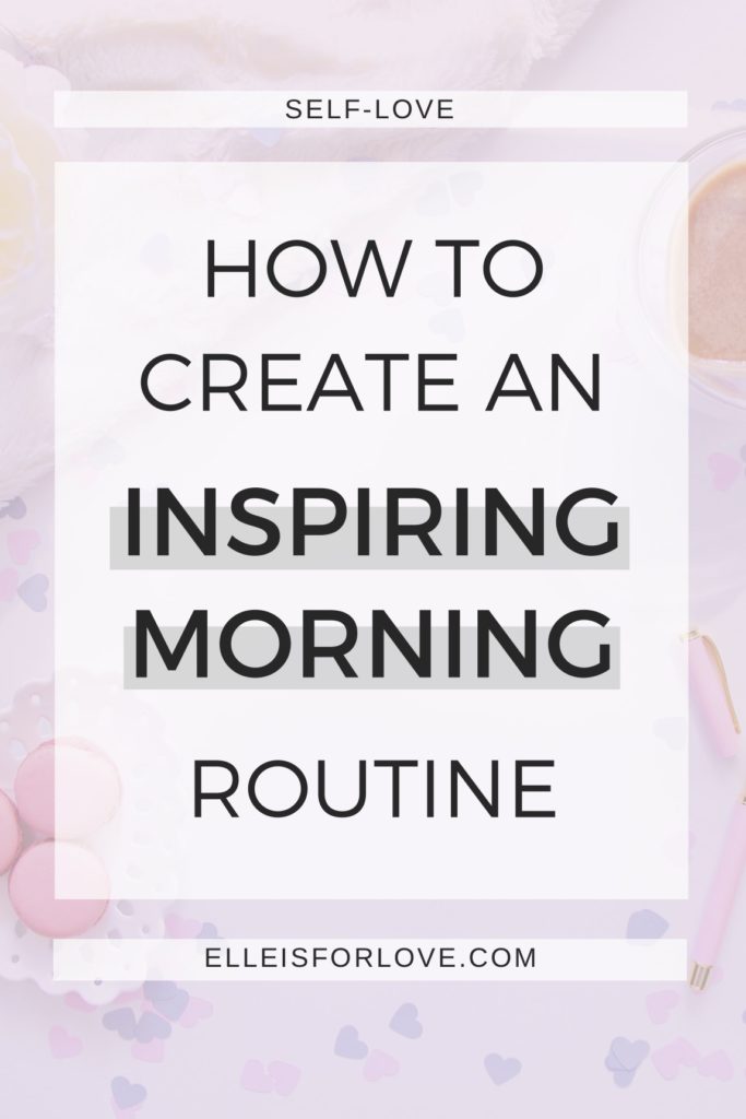 inspiring morning routine