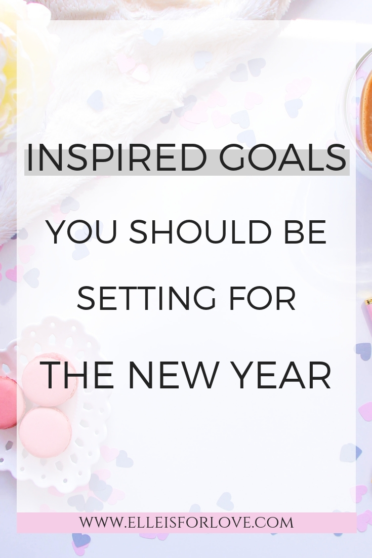 Inspired Goals you should be setting for the new year